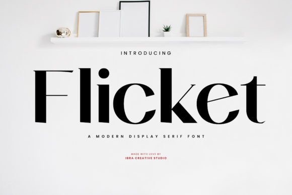 Flicket: A Modern Display Font