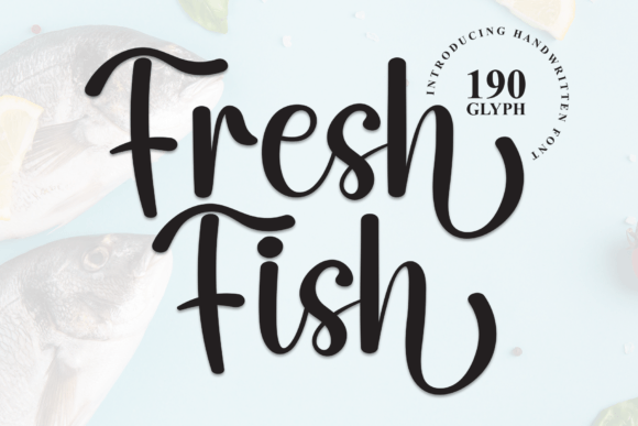 Fresh Fish Font: A Handwritten Typeface for Makers