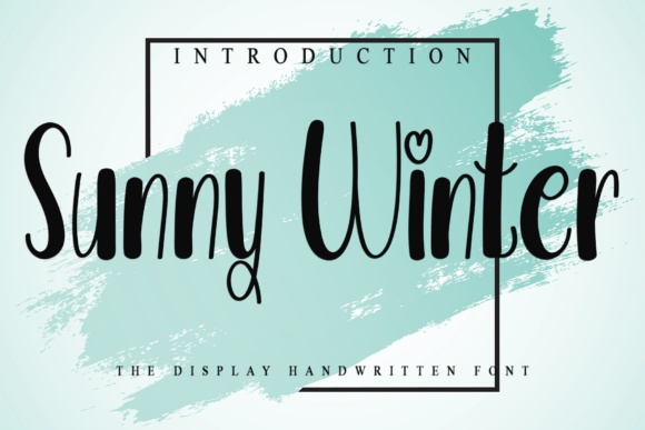 Sunny Winter: The Handwritten Font for Authentic Branding